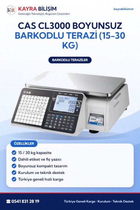 CAS CL3000 Boyunsuz Barkodlu Terazi (15-30 kg)