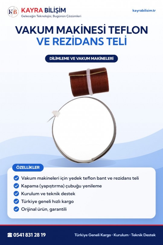 Vakum Makinesi Teflon ve Rezidans Teli